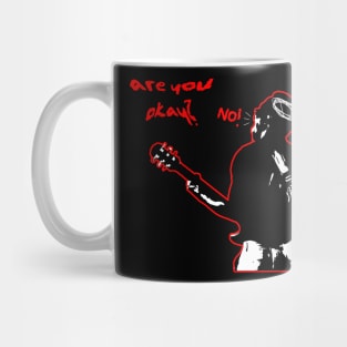 Are you okay? Mug